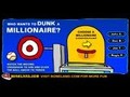 Who Wants to Dunk a Millionaire to play online