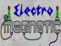 ElectroMagnetic to play online