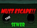 Must Escape the Sewer to play online