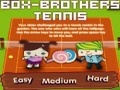 Box-Brothers Tennis to play online